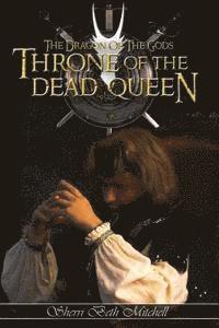 Throne of the Dead Queen 1