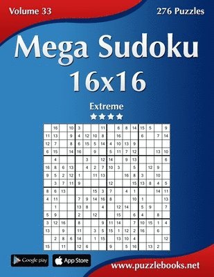 bokomslag Mega Sudoku 16x16 - Extreme - Volume 33 - 276 Puzzles
