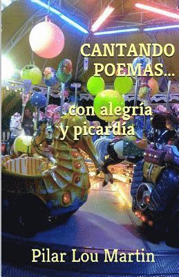 bokomslag Cantando poemas...con alegría y picardía