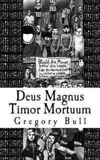 bokomslag Deus Magnus Timor Mortuum