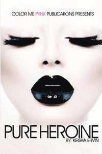 Pure Heroine