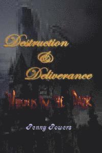 bokomslag Destruction & Deliverance: Whispers in the Dark