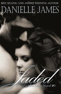 bokomslag Jaded: Full Circle, A Forbidden Love Novel