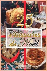 bokomslag Patisseries de Noel: Recettes de noel