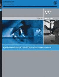 bokomslag Eyewitness Evidence: A Trainer's Manual for Law Enforcement