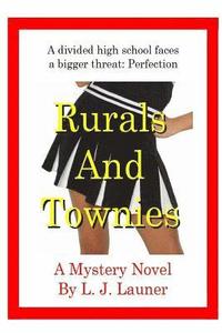 bokomslag Rurals and Townies (Blanchette High Series)