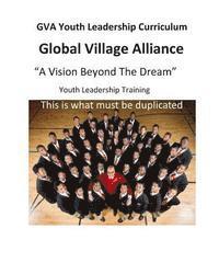 Global Solution: Global Villlage Alliance Youth Leadership Curriculum: Week 1 1