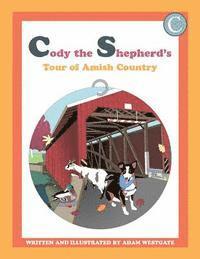 bokomslag Cody the Shepherd's Tour of Amish Country