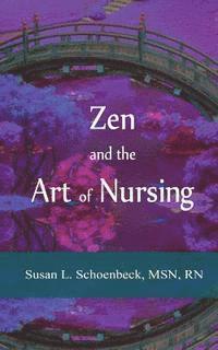 bokomslag Zen and the Art of Nursing