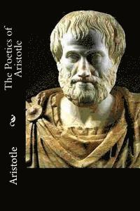 The Poetics of Aristotle 1