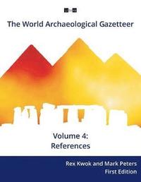 bokomslag The World Archaeological Gazetteer