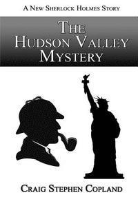 bokomslag The Hudson Valley Mystery - Large Print: A New Sherlock Holmes Mystery