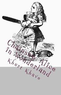 bokomslag Chainsaw Alice in Wonderland