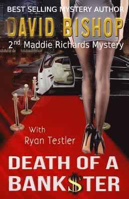 Death of a Bankster: A Maddie Richards Mystery 1