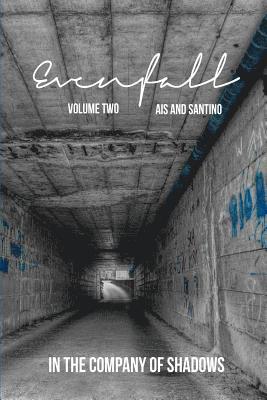 Ais, Santino - Evenfall Volume II: Director's Cut, Häftad