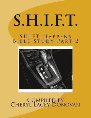 S.H.I.F.T.