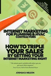 bokomslag Internet Marketing for Plumbing & HVAC Companies: How to TRIPLE your sales by getting your internet marketing right