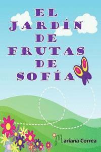 bokomslag El Jardin de Frutas de Sofia