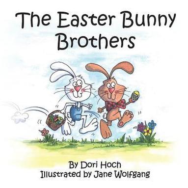bokomslag The Easter Bunny Brothers