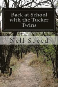 bokomslag Back at School with the Tucker Twins