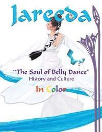 bokomslag The Soul of Belly Dance in Color: History and Culture