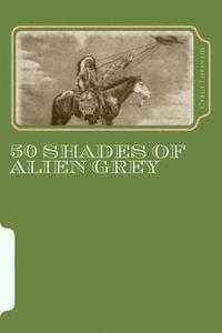 bokomslag 50 Shades of Alien Grey