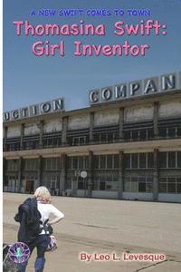 bokomslag Thomasina Swift: Girl Inventor: The Thomasina Swift Saga - Book 1