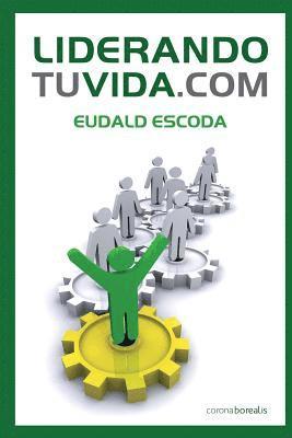 bokomslag Liderando tu vida.com