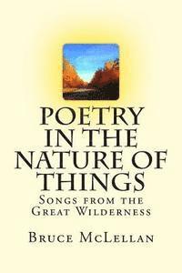 bokomslag Poetry in the Nature of Things: Songs from the Great Wilderness