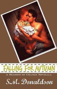 S. M. Donaldson - Falling For Autumn, Häftad