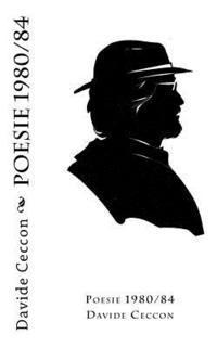 bokomslag Poesie 1980/84: Il fiore di quadri - Carta da pacchi - Sugheri - Versi nuovi - Cronaca di un breve viaggio sentimentale