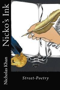 Nicholas Khan - Nicko's Ink: Published by Bamboo Talk Press, Häftad