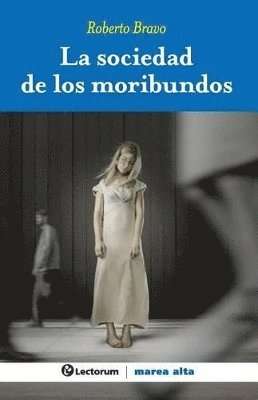 Roberto Bravo - sociedad de los moribundos, Häftad