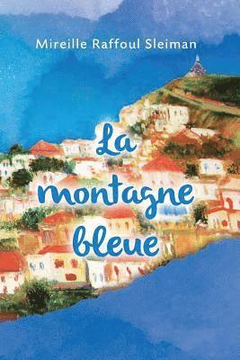 La Montagne Bleue 1