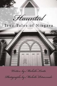 bokomslag Haunted: True Tales of Niagara