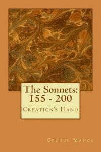 George Manos - The Sonnets: 155 - 200: Creation's Hand, Häftad