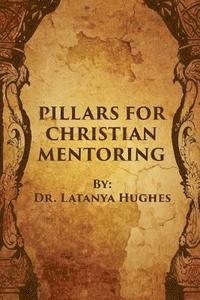 bokomslag PILLARS for Christian Mentoring