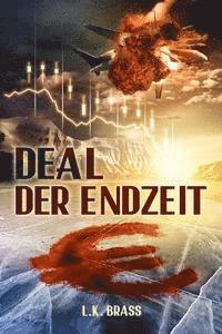 Deal der Endzeit 1