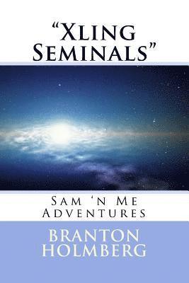 bokomslag #46 'Xlin Seminals' Sam 'n Me(TM) adventure books