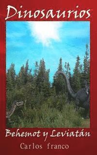 bokomslag Dinosaurios: Behemot y Leviatan