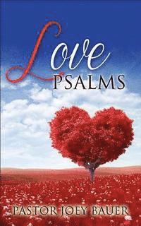 bokomslag Love Psalms: A Christian Love Story