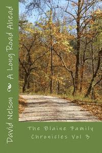 David Nelson - A Long Road Ahead, Häftad