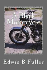 bokomslag A Black motorcycle