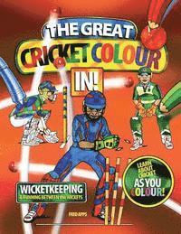 The Great Cricket Colour In Wicketkeeping: The Great Cricket Colour In Wicketkeeping 1