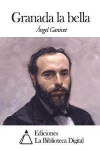 Granada la bella