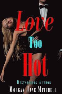 bokomslag Love Too Hot