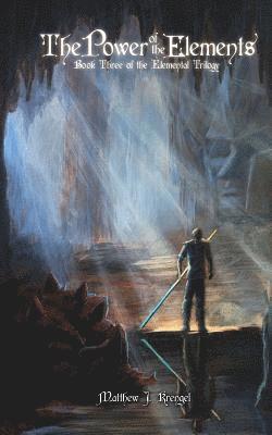 Matthew J. Krengel - The Power of the Elements, Häftad