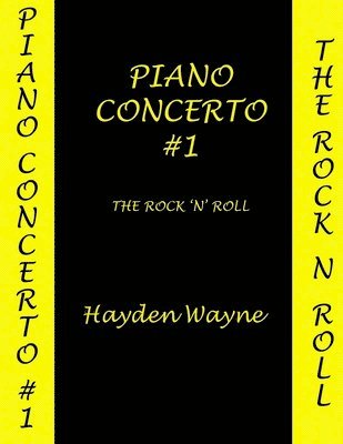 Hayden Wayne - Piano Concerto #1: The Rock 'n' Roll, Häftad. Tillgänglighet: Lägg i varukorg