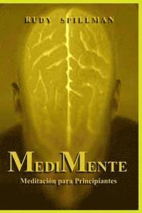 bokomslag MediMente (Meditación para principiantes)