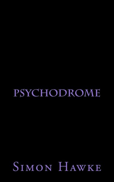 bokomslag Psychodrome